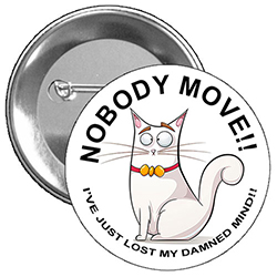 You can get this artwork on a 2.25" button, 2.25" a magnet, and a 3" button